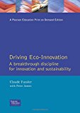 Book Driving Eco-Innovation: A Breakthrough Discipline for Innovation and Sustainability free