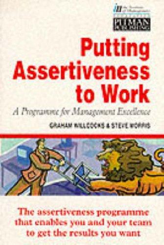 Book Putting Assertiveness to Work (Institute of Management) free