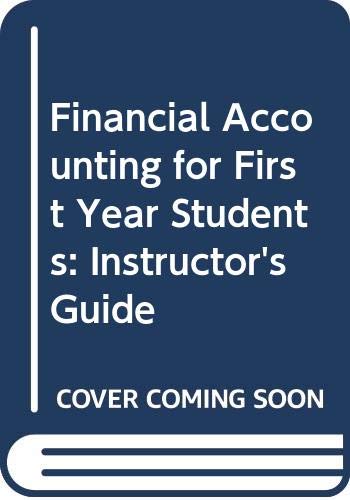 Book Financial Accounting For First Year Students: Instructor's Guide free