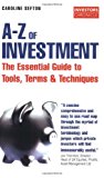 Book The Investor's Chronicle A-Z of Investment: Essential Guide to Tools, Terms and Techniques ("The Investor's Chronicle" Series) free
