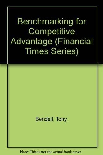Book Benchmarking for Competitive Advantage (Financial Times Series) free