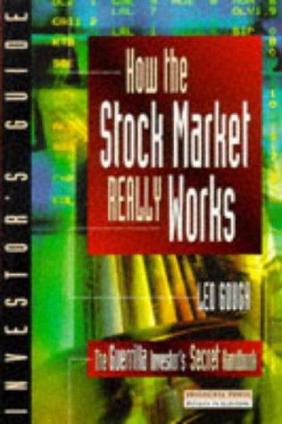 Book How the Stock Market Really Works: The Guerilla Investor's Secret Handbook (Financial Times Investor's Guide Series) free