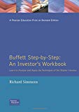 Book Buffett Step-by-Step: An Investor's Workbook: Learn to Analyse and Apply the Techniques of the Master Investor free