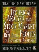 Book Technical Analysis and Stock Market Profits: A Course in Forecasting free