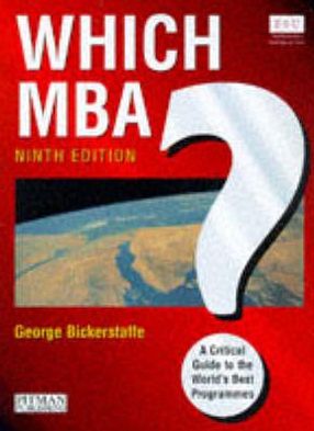 Book Which Mba? 9th Edition: A Critical Guide To The World's Best Programs free