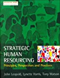 Book Strategic Human Resourcing: Principles, Perspectives and Practices free
