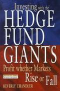 Book Investing With The Hedge Fund Giants: Profits Whether Markets Rise Or Fall free