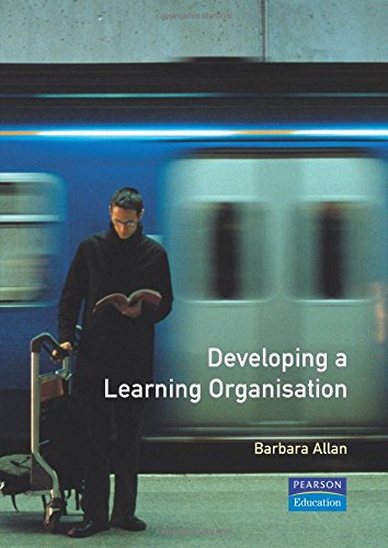 Book Financial Times Management Briefings: Developing a Learning Organisation (FT Management Briefings) free