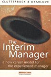 Book The Interim Manager - A New Career Model for the Experienced Manager free