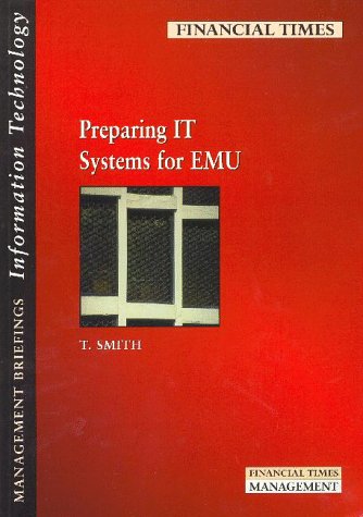 Book Preparing It Systems For Economic And Monetary Union (emu (management Briefings Series) free