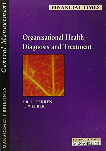 Book Organisational Health: Diagnosis And Treatment (financial Times Management Briefings) free