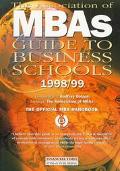 Book The Association Of Mbas Guide To Business Schools 1998/99 free