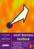 Book Small Business Handbook - An Entrepreneur's Guide to Starting a Business and Growing a Business free