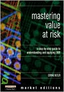 Book Mastering Value Risk: A Step-By-Step Guide to Understanding & Applying Var free