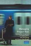 Book Managing Project Risk: Business Risk Management for Project Leaders free