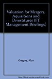 Book Valuation for Mergers, Aquisitions and Divestitures (FT Management Briefings) free