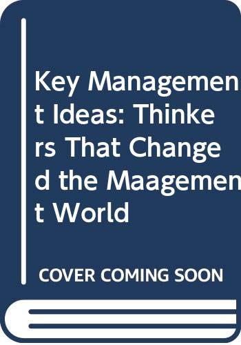 Book Key Management Ideas: Thinkers That Changed the Maagement World free