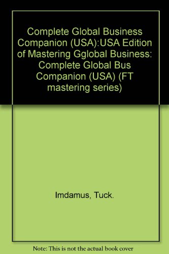 Book Complete Global Business Companion (usa): Usa Edition Of Mastering Gglobal Business free