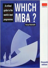 Book Which MBA?: A Critical Guide to the World's Best Programmes (11th Edition) free