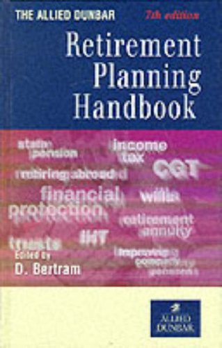 Book The Allied Dunbar Retirement Planning Handbook: 1999/2000 (Allied Dunbar) (Allied Dunbar Tax Guides) free