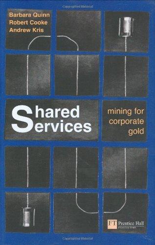 Book Shared Services: Mining for Corporate Gold free