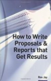 Book How to Write Proposals & Reports That Get Results: Master The Skills of Business Writing (Smarter Solutions) free