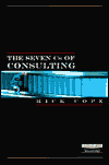 Book The Seven Cs of Consulting: Your Complete Blueprint for any Consultancy Assignment free