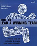 Book How to Lead a Winning Team (Smarter Solutions: The People Pack) free Book How to Lead a Winning Team (Smarter Solutions: The People Pack) free