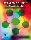 Book Strategic Supply Management: Principles, Theories and Practice free