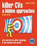 Book Killer CVs & hidden approaches - Killer CVs & hidden approaches Killer CVs & hidden approaches free