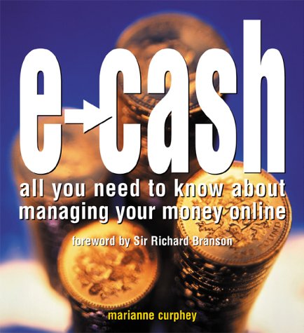 Book E-Cash: Put Your Money Where Your Mouse Is (FT) free