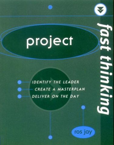 Book Project: Identify the Leader, Create a Master Plan, Deliver on the Day (Fast Thinking) free