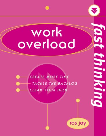 Book Work Overload (Fast Thinking) free