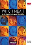 Book Which MBA?: A Critical Guide to the World's Best MBAs (12th Edition) free