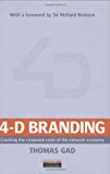 Book 4-D Branding: Cracking the Corporate Code of the Network Economy free