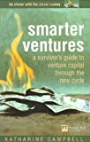 Book Smarter Ventures: A Survivor's Guide to Venture Capital Through the New Cycle ("Financial Times") ("Financial Times") ("Financial Times") free