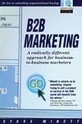 Book B2B Marketing: A Radically Different Approach for Business-To-Business Marketers free