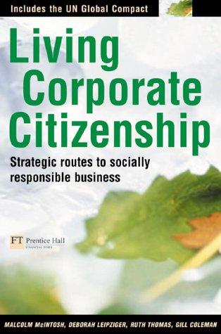 Book Living Corporate Citizenship: Strategic Routes to Socially Responsible Business free