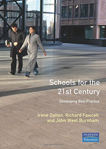 Book Schools for the 21st Century: Developing Best Practice (School Leadership & Management) free