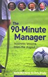 Book 90-Minute Manager: Business Lessons from the Dugout free