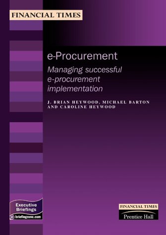 Book E-procurement: A Guide To Successful E-procurement Implementation (management Briefings: Finance) free