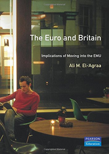 Book The Euro and Britain: Implications of Moving into the Emu free