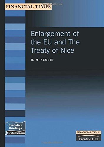 Book Enlargement Of The Eu & The Treaty Of Nice (financial Times Executive Briefings) free