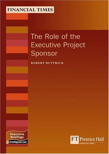 Book Role Of The Executive Project Sponsor (Management Briefings Executive Series) free