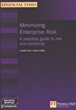 Book Minimizing Enterprise Risk: A Practical Guide To Risk & Continuity (executive Briefings) free