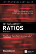 Book Key Management Ratios: Master the Management Metrics That Drive and Control Your Business (Financial Times (Prentice Hall)) free