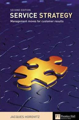 Book Service Strategy: Management Moves For Customer Results free