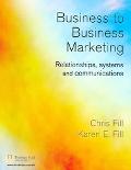 Book Business-to-business Marketing: Relationships, Systems And Communications free