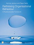 Book Rethinking Organisational Behaviour: A Post-Structuralist Framework (2nd Edition) by Norman Jackson (2006-11-24) free