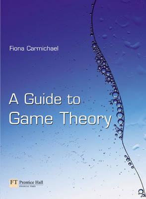Book A Guide to Game Theory free